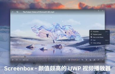Screenbox - 基于 VLC，顏值頗高的開源、免費 UWP 視頻播放器[Windows/Xbox] 9